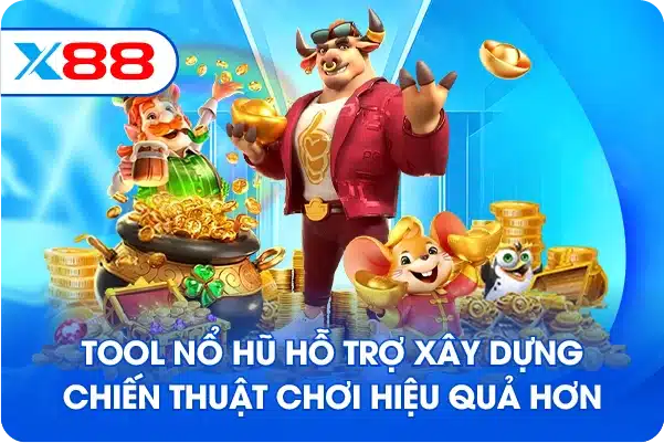 Tool nổ hũ hỗ trợ xây dựng chiến thuật chơi hiệu quả hơn